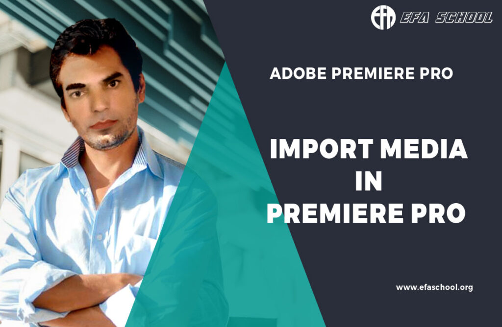 Import Media In Premiere Pro